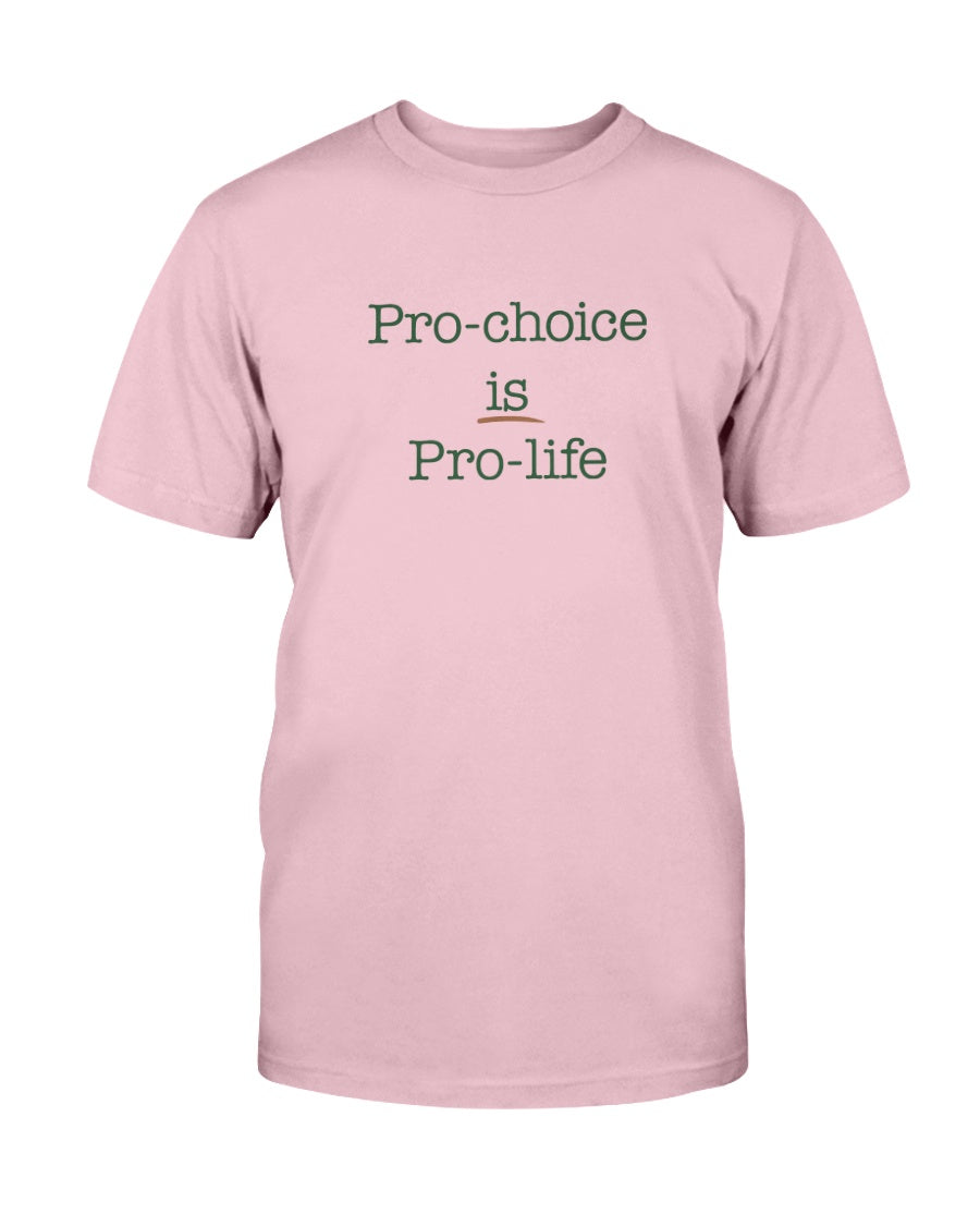 Pro Choice IS Pro LIfe – March Merch